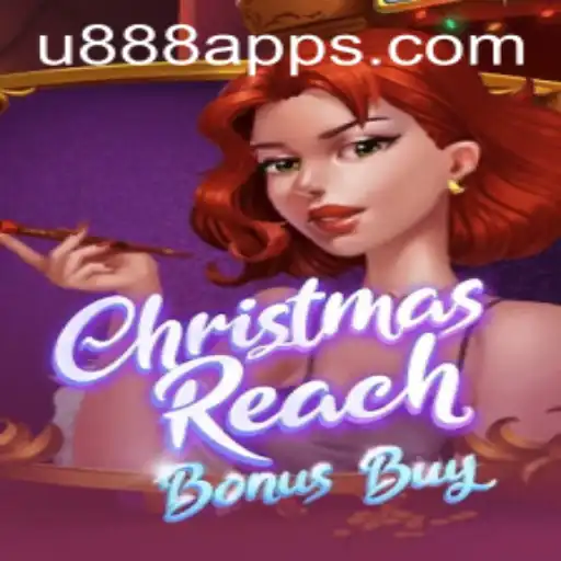 Discover the Excitement of ChristmasReachBonusBuy with U888
